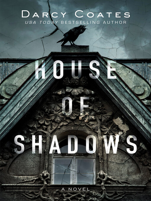 Title details for House of Shadows by Darcy Coates - Available